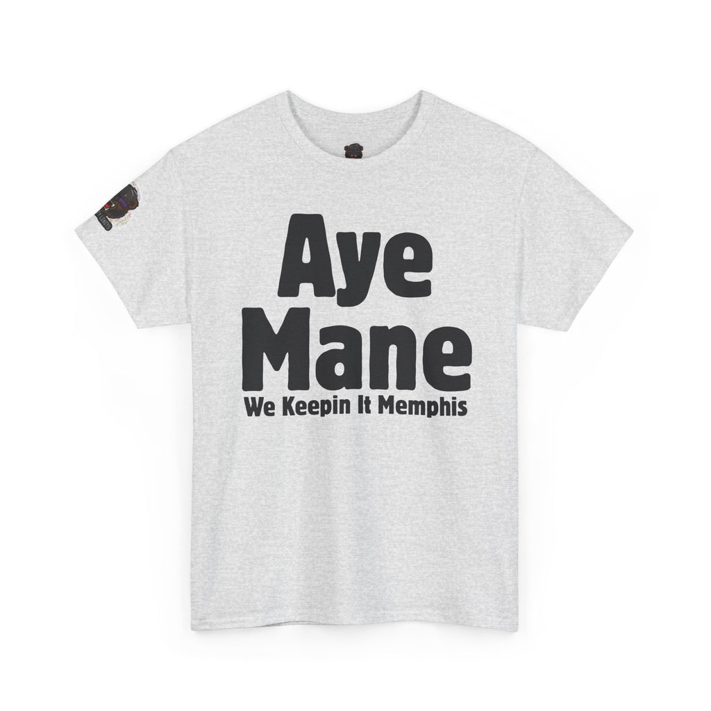 Aye Mane Tee