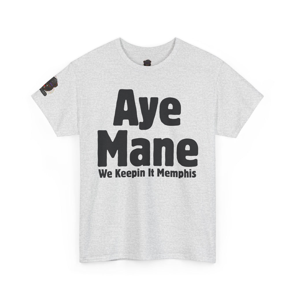 Aye Mane Tee